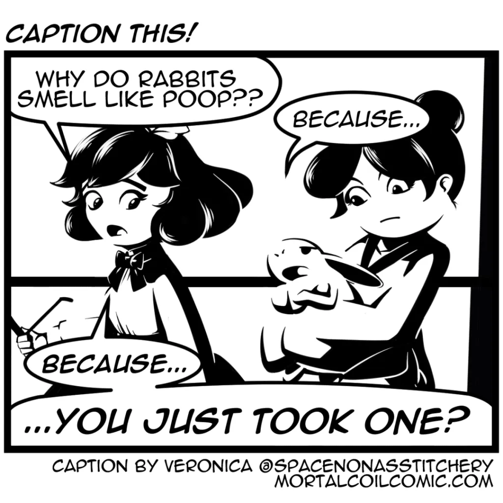 Unbelievable Caption This Entry #1 | This Mortal Coil